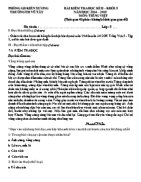 Đề kiểm tra học kỳ II môn Tiếng Việt Lớp 5 - Năm học 2014-2015 - Trường TH Vũ Tây (Có đáp án)